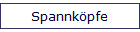 Spannkpfe